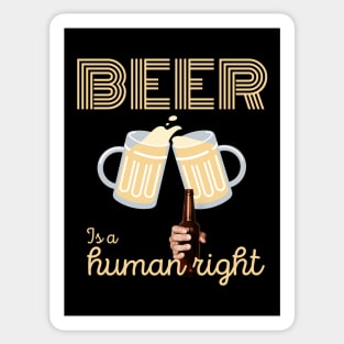 Beer is a human right Sticker